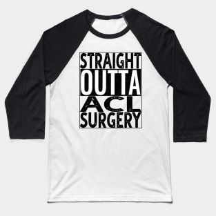 ACL Surgery Baseball T-Shirt